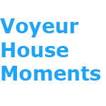 Voyeur-house moments - Voyeur videos, Hidden cam, Spy camera, Voyeur cam, Voyeur house club, Live Voyeur cams
